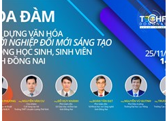 Tổ chức tọa đàm Xây dựng văn hóa khởi nghiệp đổi mới sáng tạo trong học sinh, sinh viên tỉnh Đồng Nai